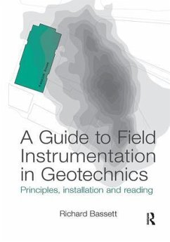 A Guide to Field Instrumentation in Geotechnics - Bassett, Richard