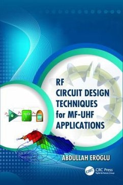 RF Circuit Design Techniques for Mf-UHF Applications - Eroglu, Abdullah