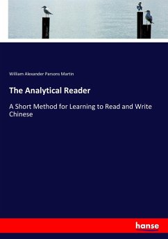 The Analytical Reader - Martin, William Alexander Parsons