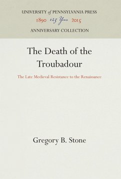 The Death of the Troubadour - Stone, Gregory B.