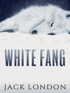 White Fang (eBook, ePUB) - London, Jack