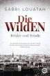 Brüder und Feinde / Die Wilden Bd.2 - Bild 1