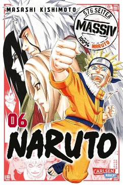 NARUTO Massiv / Naruto Massiv Bd.6 - Kishimoto, Masashi