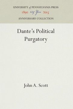 Dante's Political Purgatory - Scott, John A.