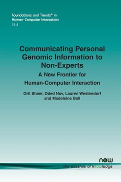 Communicating Personal Genomic Information to Non-Experts - Shaer, Orit; Nov, Oded; Westendorf, Lauren