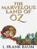 The Marvelous Land of Oz (eBook, ePUB)