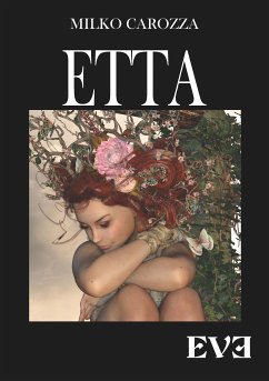 Etta (eBook, ePUB) - Carozza, Milko