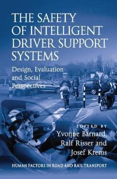 The Safety of Intelligent Driver Support Systems - Risser, Ralf