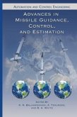 Advances in Missile Guidance, Control, and Estimation Advances in Missile Guidance, Control, and Estimation