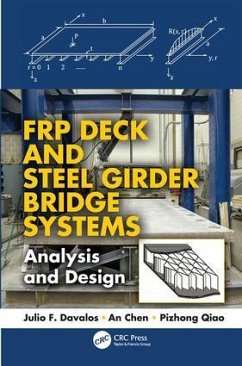FRP Deck and Steel Girder Bridge Systems - Davalos, Julio F; Chen, An; Qiao, Pizhong