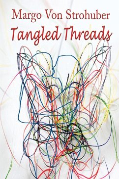 Tangled Threads - Strohuber, Margo von