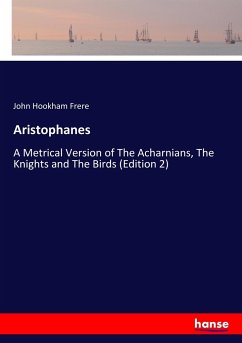 Aristophanes - Frere, John Hookham