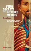 Vida secreta dels nostres metges : retrat de quinze gegants de la medicina catalana
