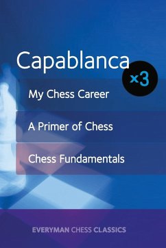 Capablanca x 3 - Capablanca, Jose