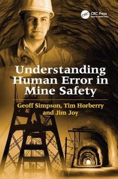 Understanding Human Error in Mine Safety - Simpson, Geoff; Horberry, Tim