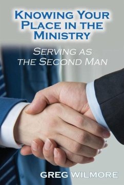 Knowing Your Place in the Ministry - Wilmore, Greg