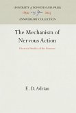 The Mechanism of Nervous Action
