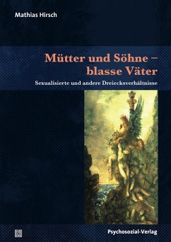 Mütter und Söhne - blasse Väter (eBook, PDF) - Hirsch, Mathias
