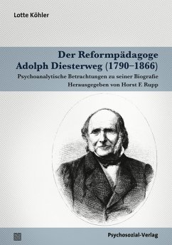 Der Reformpädagoge Adolph Diesterweg (1790-1866) (eBook, PDF) - Köhler, Lotte