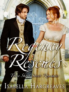Cover Regency Rescues: Three Short Sweet Romances (eBook, ePUB)
