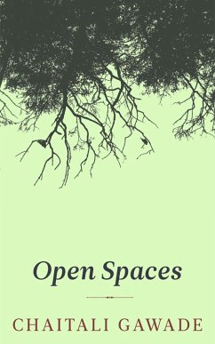 Open Spaces (eBook, ePUB) - Gawade, Chaitali