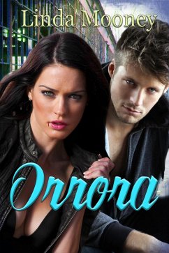 Orrora (eBook, ePUB) - Mooney, Linda