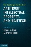 The Cambridge Handbook of Antitrust, Intellectual Property, and High Tech