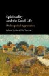 Spirituality and the Good Life - Bild 1