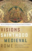 Visions of Sainthood in Medieval Rome