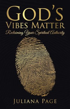 God's Vibes Matter - Juliana Page