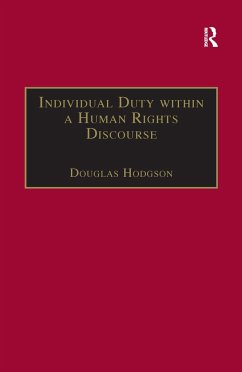 Individual Duty within a Human Rights Discourse - Hodgson, Douglas