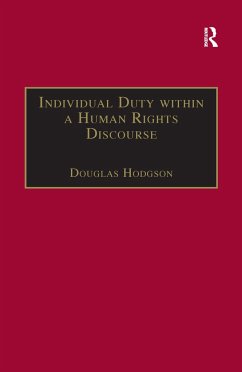 Individual Duty Within a Human Rights Discourse - Hodgson, Douglas