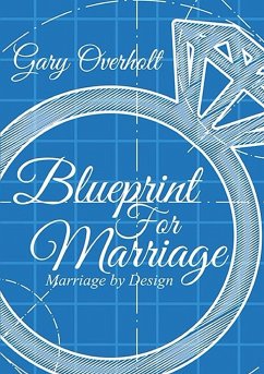 Blueprint For Marriage - Overholt, Gary