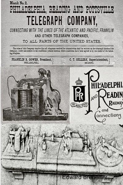 Philadelphia Reading & Pottsville Telegraph Company Philadelphia Reading & Pottsville Telegraph Company
