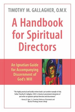 A Handbook for Spiritual Directors - Gallagher, Timothy M.
