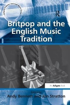 Britpop and the English Music Tradition - Stratton, Jon