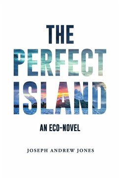 The Perfect Island - Jones, Joseph