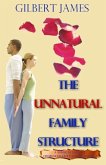 The Unnatural Family Structure: A Biblical Look at Homosexuality - Lesbianism