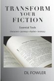 Transform Your Fiction: Essential Tools