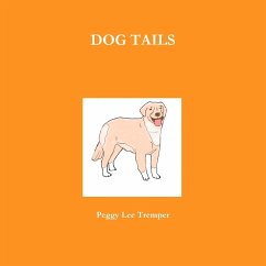 DOG TAILS - Tremper, Peggy Lee