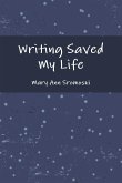 Writing Saved My Life