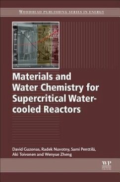 Materials and Water Chemistry for Supercritical Water-Cooled Reactors - Guzonas, David;Novotny, Radek;Pentilla, S.