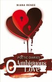 Poetic Diaries Ambiguous Love: Volume 1