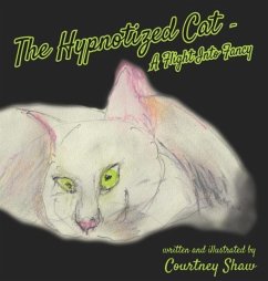 The Hypnotized Cat - A Flight Into Fancy - Courtney, Shaw