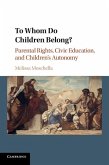 To Whom Do Children Belong?