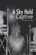 A Sky Held Captive - Bild 1