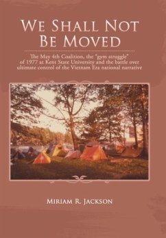 We Shall Not Be Moved - Jackson, Miriam R.