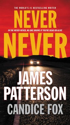 Never Never - Patterson, James; Fox, Candice