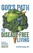God's Path to Disease-Free Living - Bild 1
