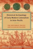 Historical Archaeology of Early Modern Colonialism in Asia-Pacific